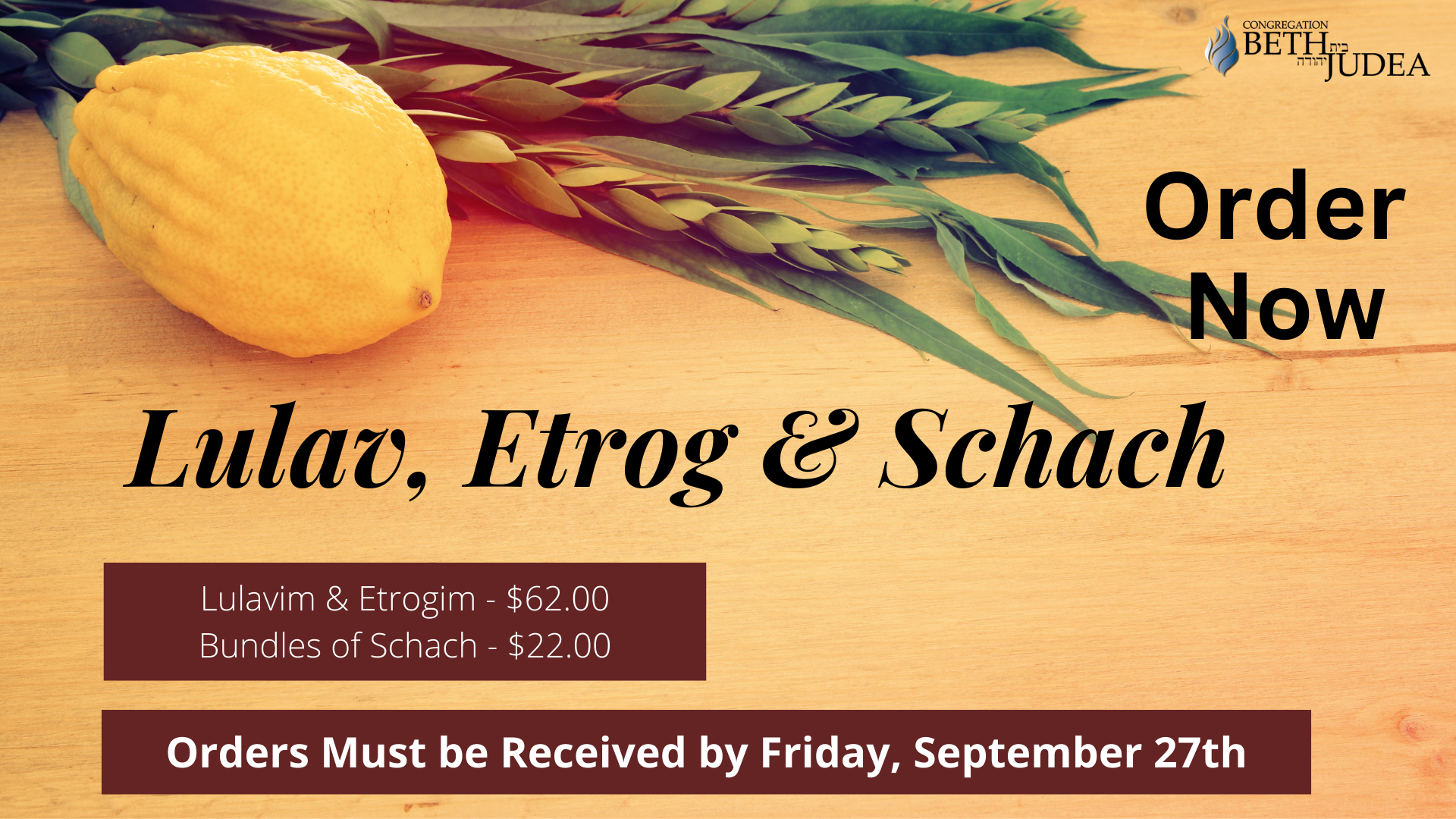 Lulav, Etrog & Schach Order Deadline